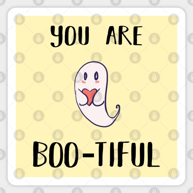 You are Boo-tiful (beautiful) !!!!!!!!!! Sticker by CloudWalkerDesigns